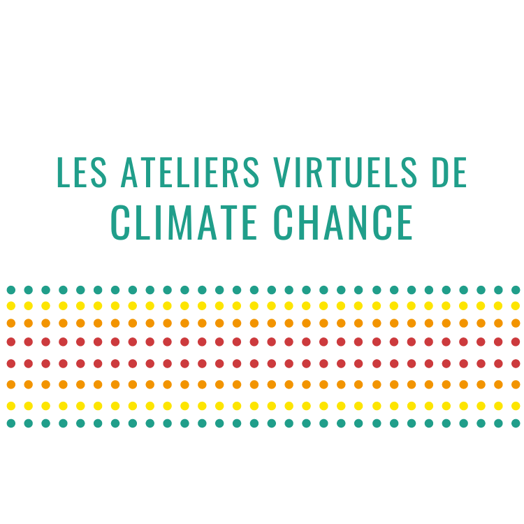 Les Ateliers Virtuels Climate Chance