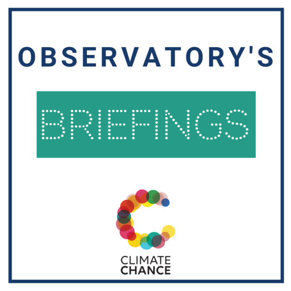 Climate Chance launches the Observatory’s Briefings