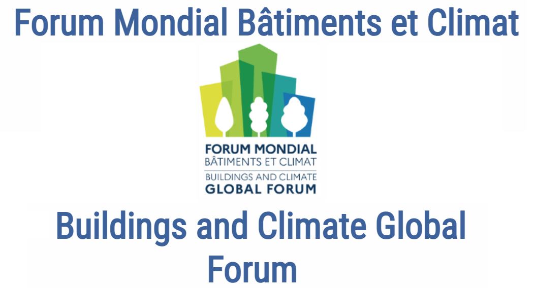 Rendez-vous au 1er Forum mondial bâtiments et climat !