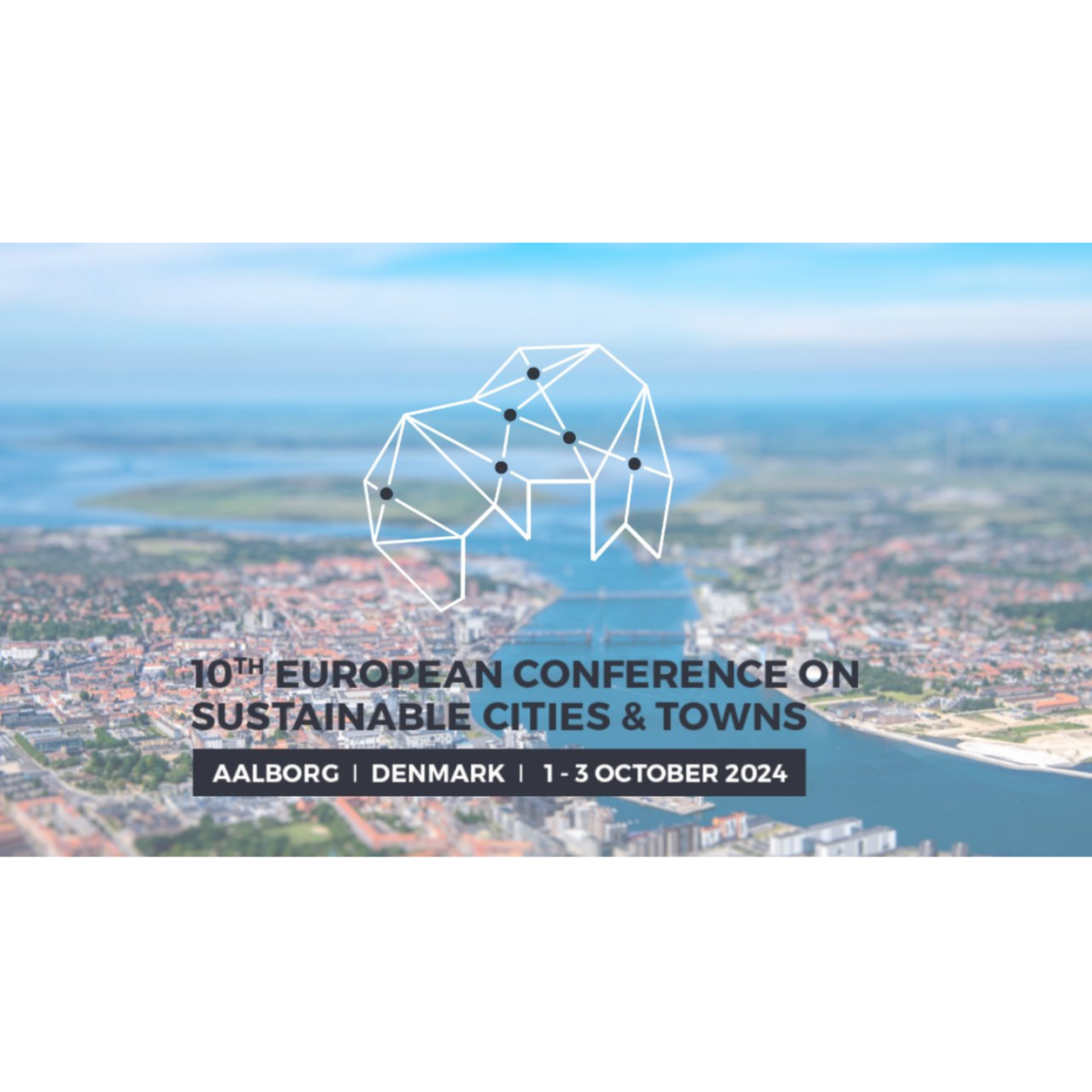 10th European Conference on Sustainable Cities & Towns