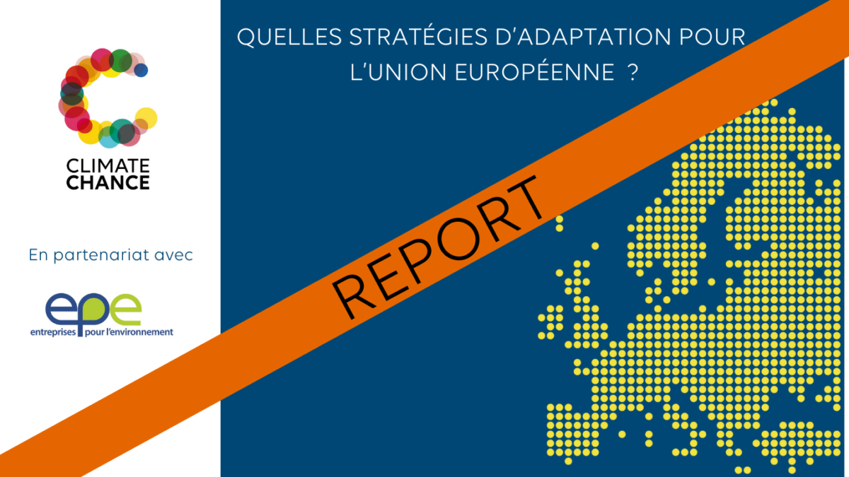 Rendez-vous le 30 septembre pour notre événement : Quelles stratégies d’adaptation pour l’Union européenne ?