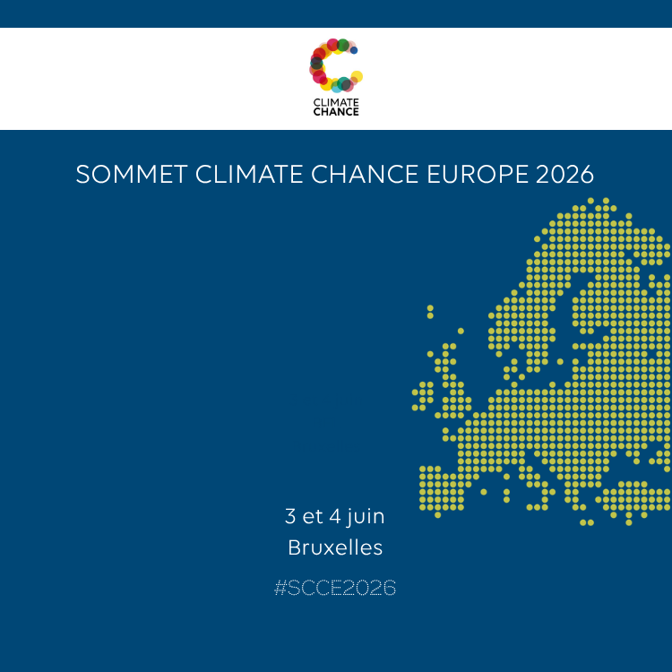 Sommet Climate Chance Europe 2026 : rendez-vous à Bruxelles